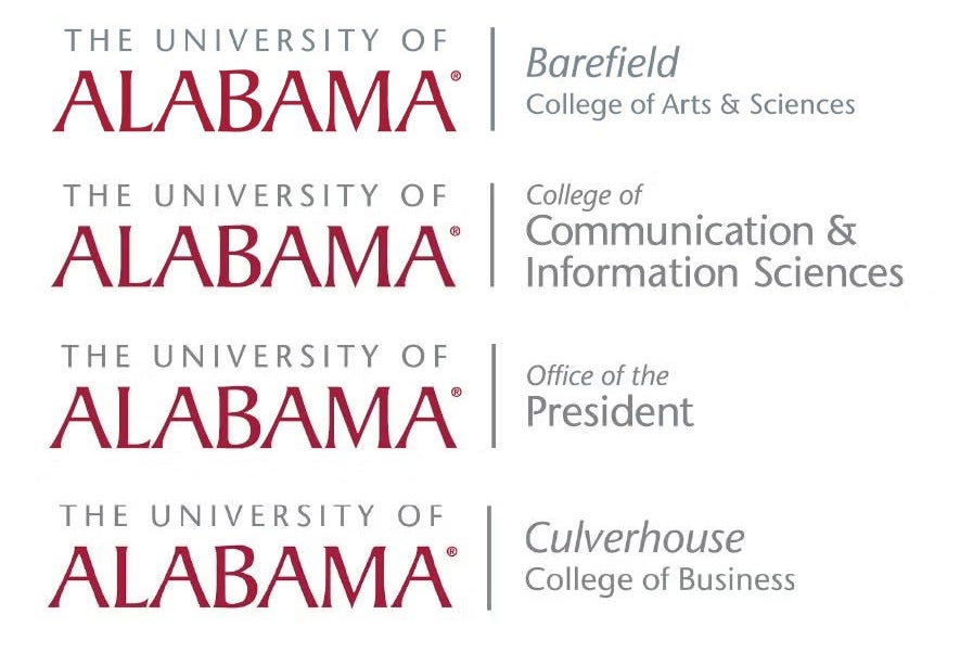 The University of Alabama | Barefield College of Arts & Sciences, The University of Alabama | College of Communication & Information Sciences | The University of Alabama | Office of the President, The University of Alabama | Culverhouse College of Business